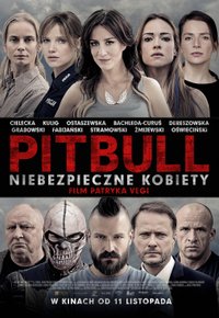Plakat Filmu Pitbull. Niebezpieczne kobiety (2016)